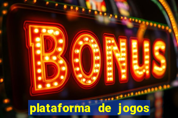 plataforma de jogos que da dinheiro no cadastro